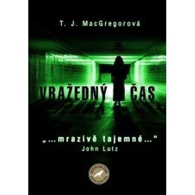 MacGregorová T.J. - Vražedný čas