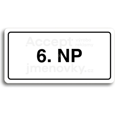 ACCEPT Piktogram 6. NP - bílá tabulka - černý tisk