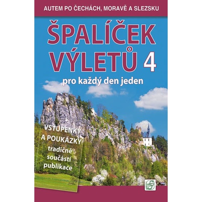Špalíček výletů pro každý den jeden 4. - 365 tipů pro každý den v roce jeden - Vladimír Soukup, David Petr
