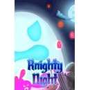 Knighty Night