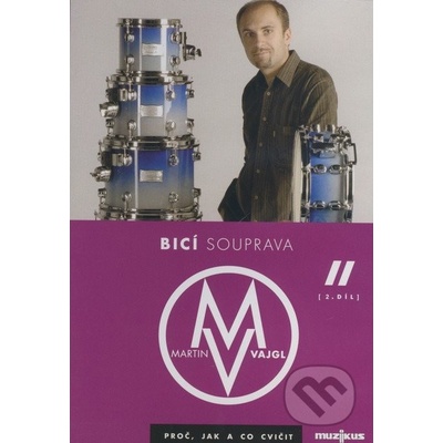 Bicí souprava - proč, jak a co cvičit 2 - Martin Vajgl DVD