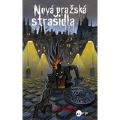 Nová pražská strašidla