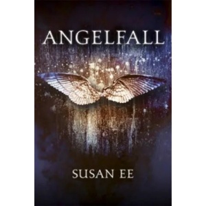 Angelfall | Susan Ee (2013)