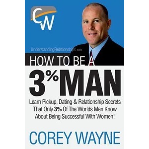 How to Be a 3% Man, Winning the Heart of the Woman of Your Dreams (2013)