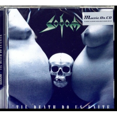 Sodom - TIL DEATH DO US UNITE CD
