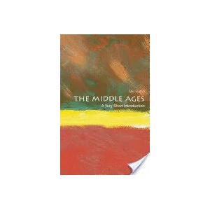 Middle Ages: A Very Short Introduction | Miri Rubin (ISBN: 9780199697298)