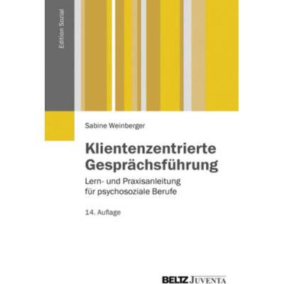 Klientenzentrierte Gesprächsführung - Schlippe-Weinberger, Sabine