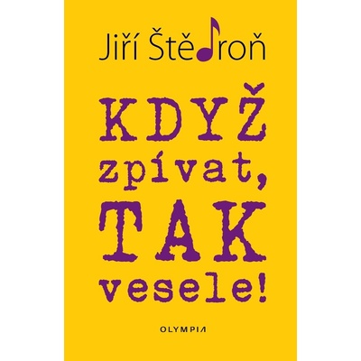 Když zpívat, tak vesele! - Jiří Štědroň
