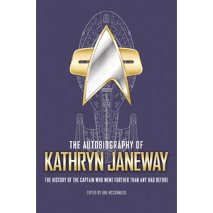 Autobiography of Kathryn Janeway | McCormack, Una (ISBN: 9781789094794)