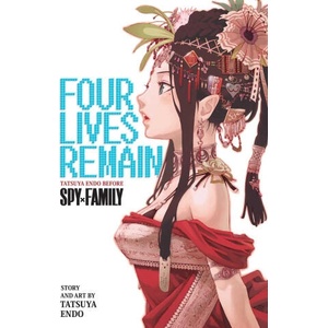 Four Lives Remain: Tatsuya Endo Before Spy X Family (ISBN: 9781974752607)