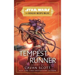 SW THE HIGH REPUBLIC TEMPEST RUNNER | SCOTT CAVAN (ISBN: 9780593722152)