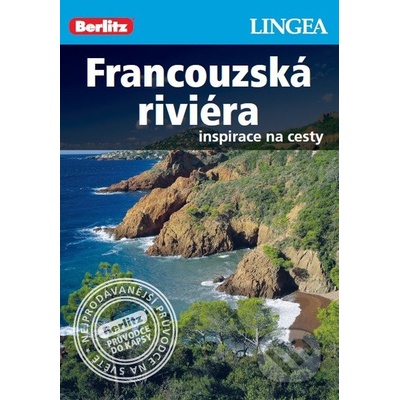 Francouzská riviéra - Inspirace na cesty: Inspirace na cesty