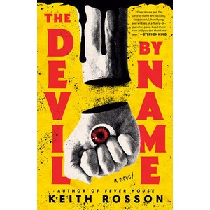 DEVIL BY NAME | ROSSON KEITH (ISBN: 9780593595800)