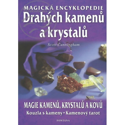 Scott Cunningham: Magická encyklopedie drahých kamenů a krystalů