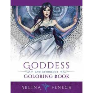 Goddess and Mythology Coloring Book | Selina Fenech (ISBN: 9780994585226)