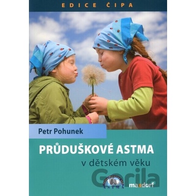 Průduškové astma v dětském věku - Petr Pohunek