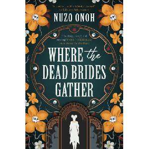 Where the Dead Brides Gather (ISBN: 9781835410561)