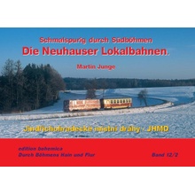 Die Neuhauser Lokalbahnen