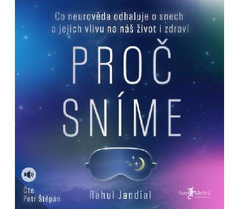 Proč sníme