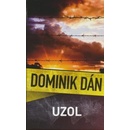 Uzol - Dominik Dán