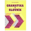 Gramatika a slovnik Pre-intermediate