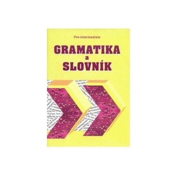 Gramatika a slovnik Pre-intermediate