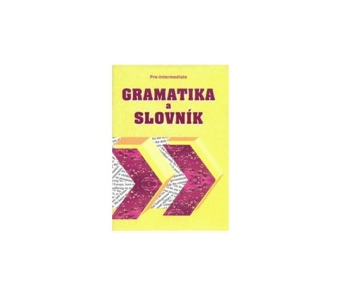 Gramatika a slovnik Pre-intermediate