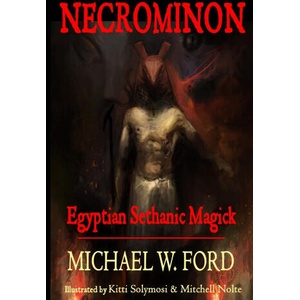 Necrominon - Egyptian Sethanic Magick | Michael W Ford (ISBN: 9781304481542)