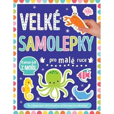 Velké samolepky pro malé ruce Kamarádi z moře Svojtka&Co.
