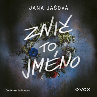 Znič to jméno - Jana Jašová - čte Tereza Dočkalová