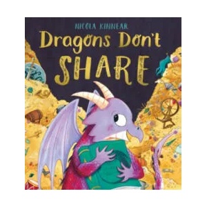 Dragons Don't Share PB | Nicola Kinnear (ISBN: 9781407199634)