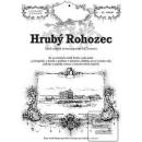 Hrubý Rohozec - Rostislav Vojkovský