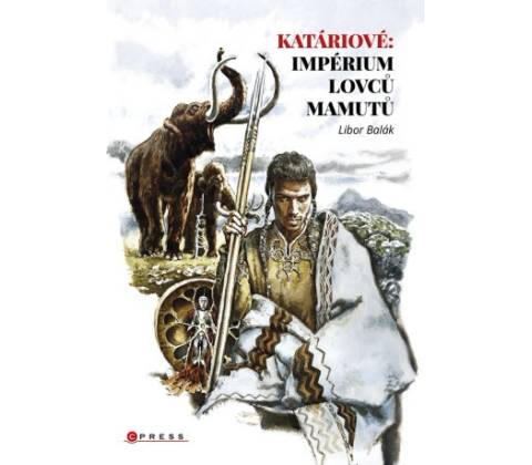 Katáriové: impérium lovců mamutů