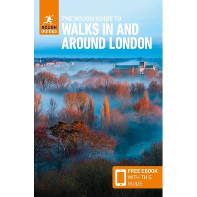 The Rough Guide to Walks in & Around London - Travel Guide with Free Ebook - Guides Rough