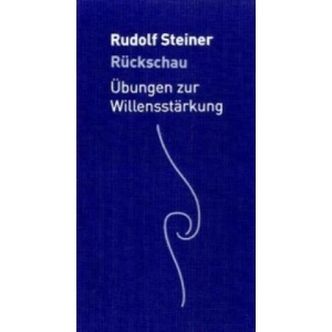 Rückschau | Rudolf Steiner, Martina Maria Sam (2009)