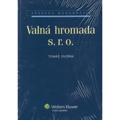 Valná hromada s. r. o. - Tomáš Dvořák
