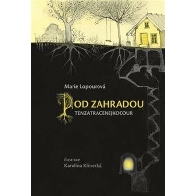 Pod Zahradou - Tenzatracenejkocour