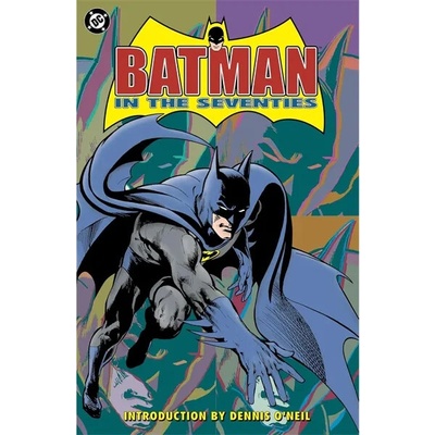 Batman in the Seventies (New Edition)