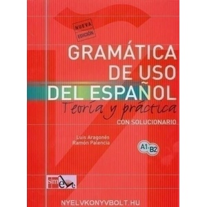 Gramática de uso del español: Teoría y práctica A1-B2 (ISBN: 9788434893511)