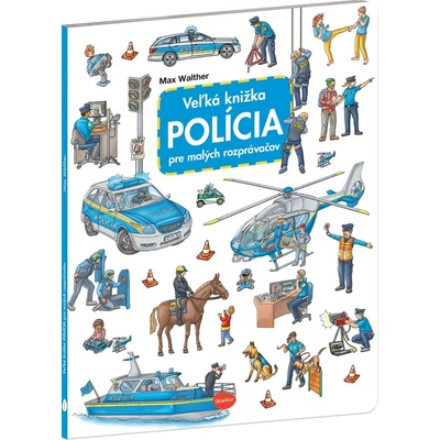 Veľká knižka - Polícia pre malých rozprávačov
