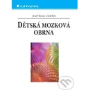 Dětská mozková obrna - Kraus Josef, kolektiv