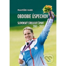 Obdobie úspechov - František Vasek