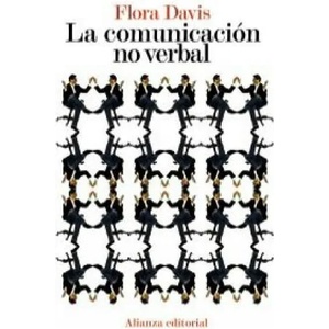 La comunicación no verbal | Flora Davis, Lita Mourglier (ISBN: 9788420664248)