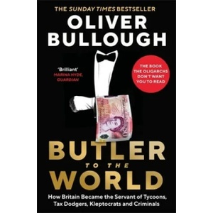Butler to the World | OLIVER BULLOUGH (ISBN: 9781788165884)