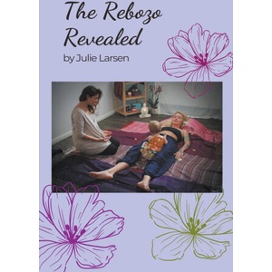 The Rebozo Revealed | Julie Larsen (ISBN: 9798215941911)