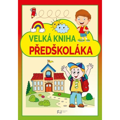 Velká kniha předškoláka - Fortuna Libri