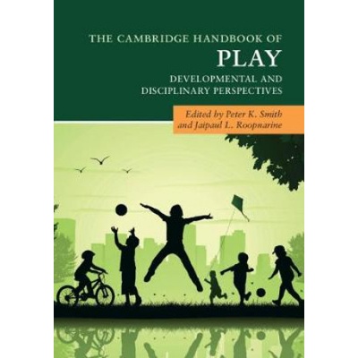 Cambridge Handbook of Play | Peter K. Smith