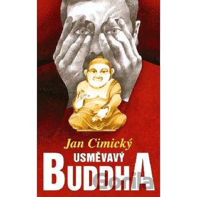 Usměvavý Buddha - Jan Cimický