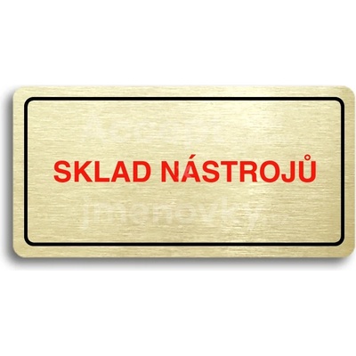 ACCEPT Piktogram SKLAD NÁSTROJŮ - zlatá tabulka - barevný tisk