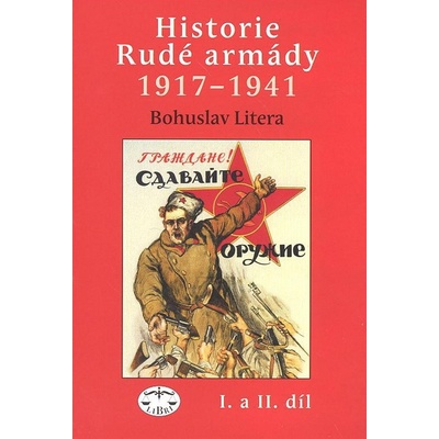 Historie rudé armády 1917-1941 - Bohuslav Litera